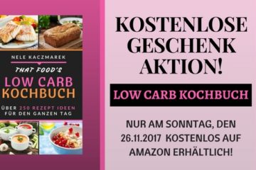 Kostenlose Geschenk Aktion – Low Carb Kochbuch